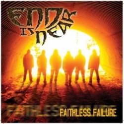 End Is Near : Faithless Failure